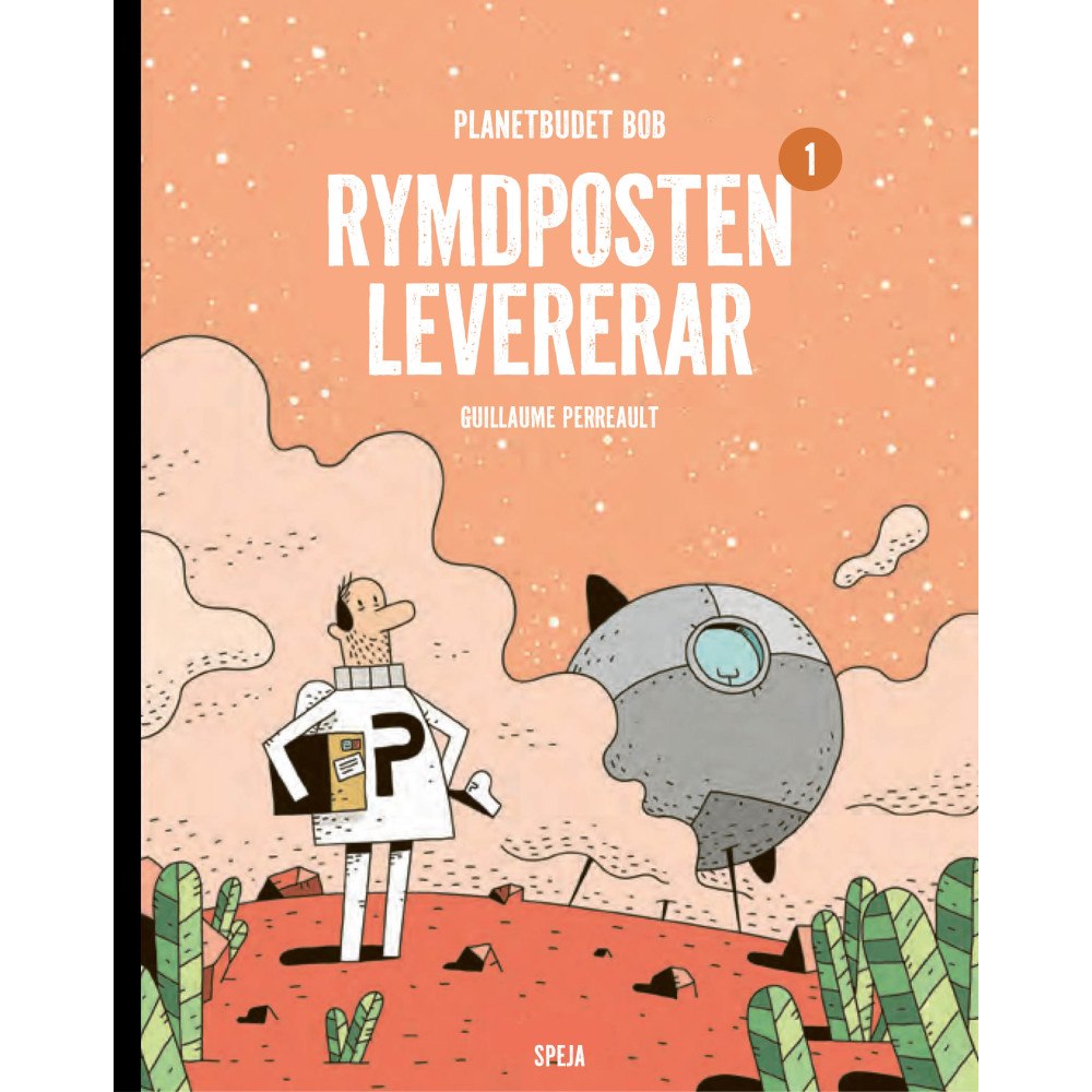Guillaume Perreault Planetbudet Bob : Rymdposten levererar (bok, danskt band)