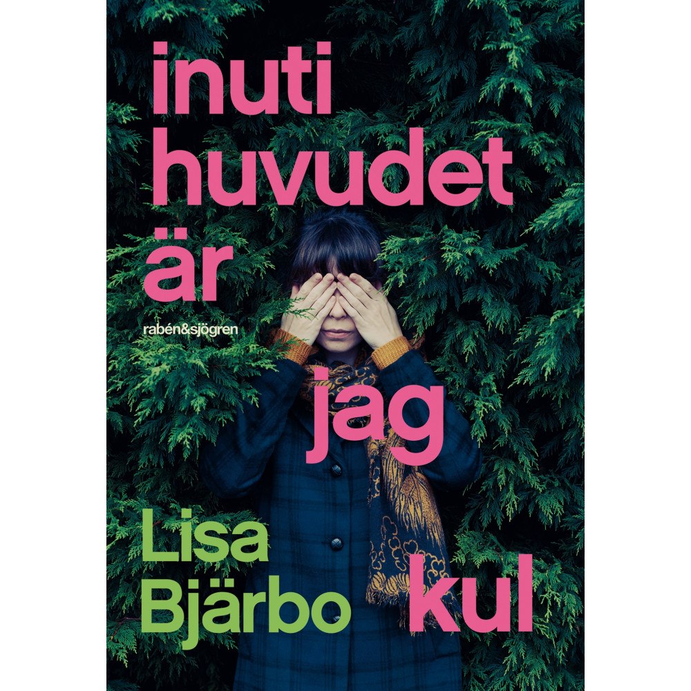 Lisa Bjärbo Inuti huvudet är jag kul (pocket)