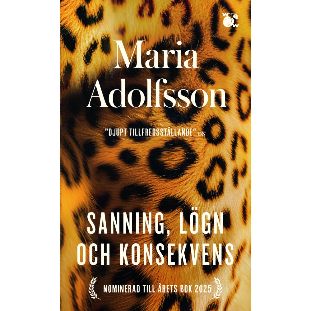 Maria Adolfsson Sanning, lögn och konsekvens (pocket)