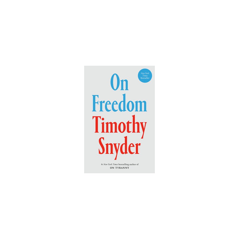 Timothy Snyder On Freedom (pocket, eng)