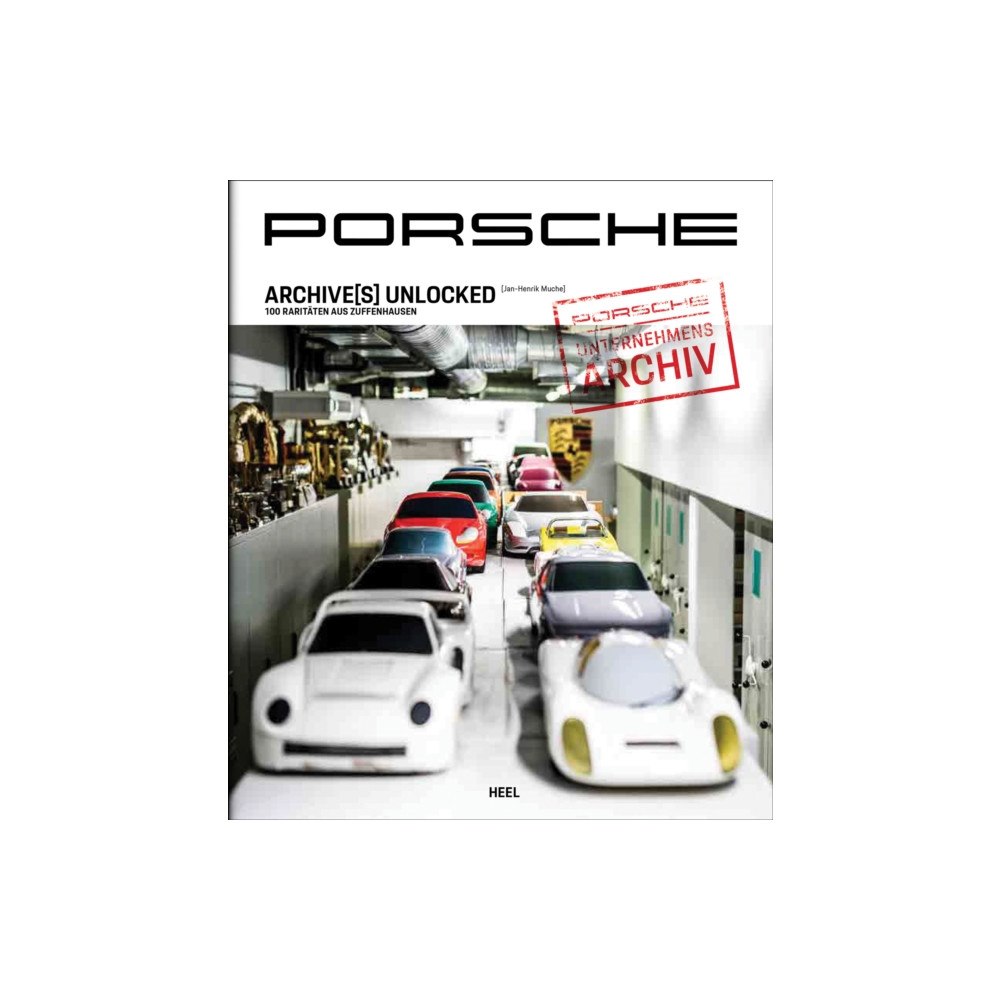 Heel-Verlag GMBH Porsche Archive(s) Unlocked (inbunden, eng)