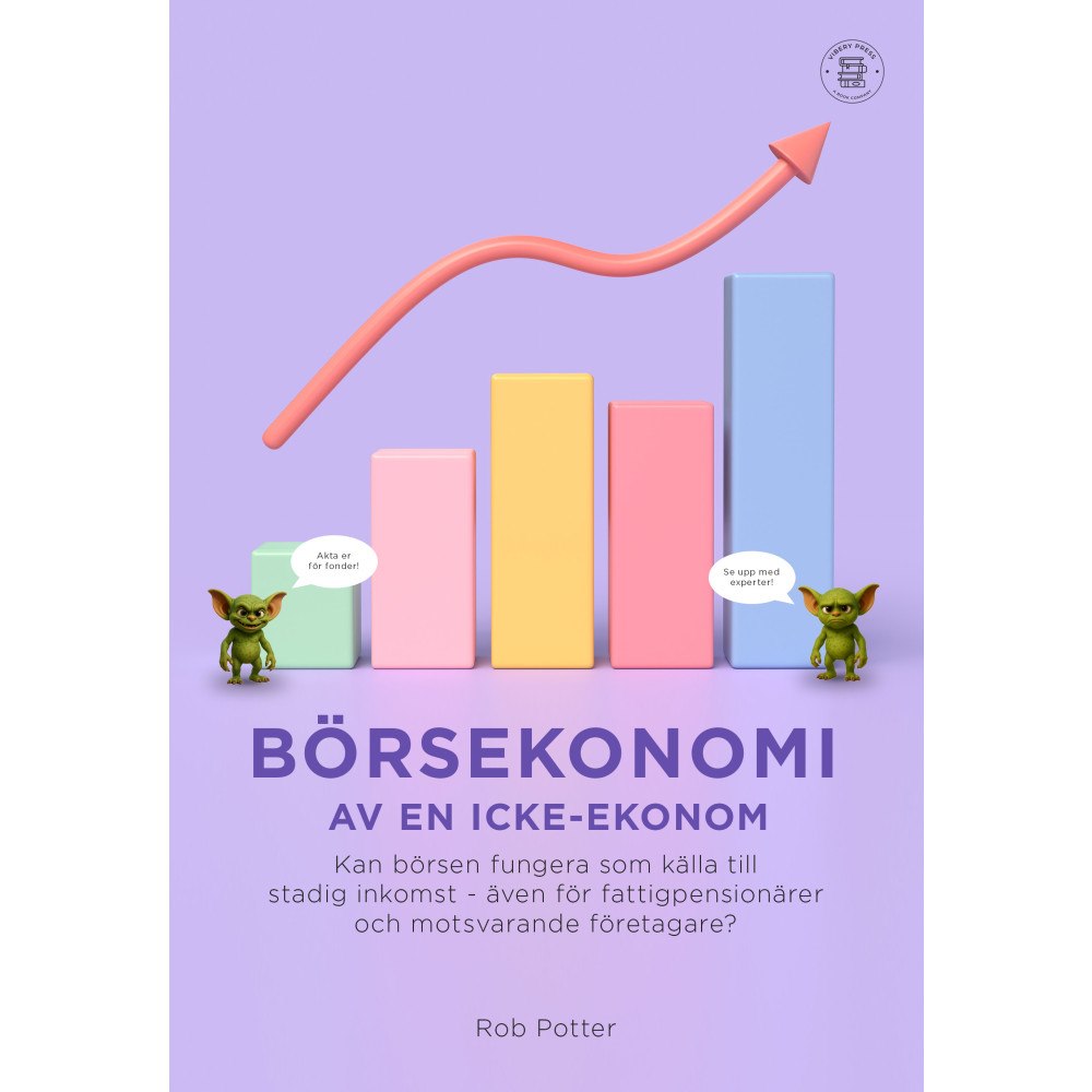 Rob Potter Börsekonomi av en icke-ekonom (bok, danskt band)
