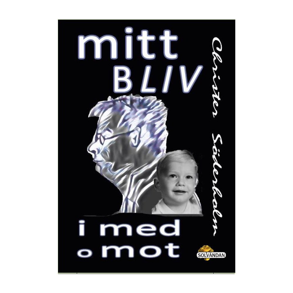 Christer Söderholm Mitt Bliv i med och mot (bok, danskt band)