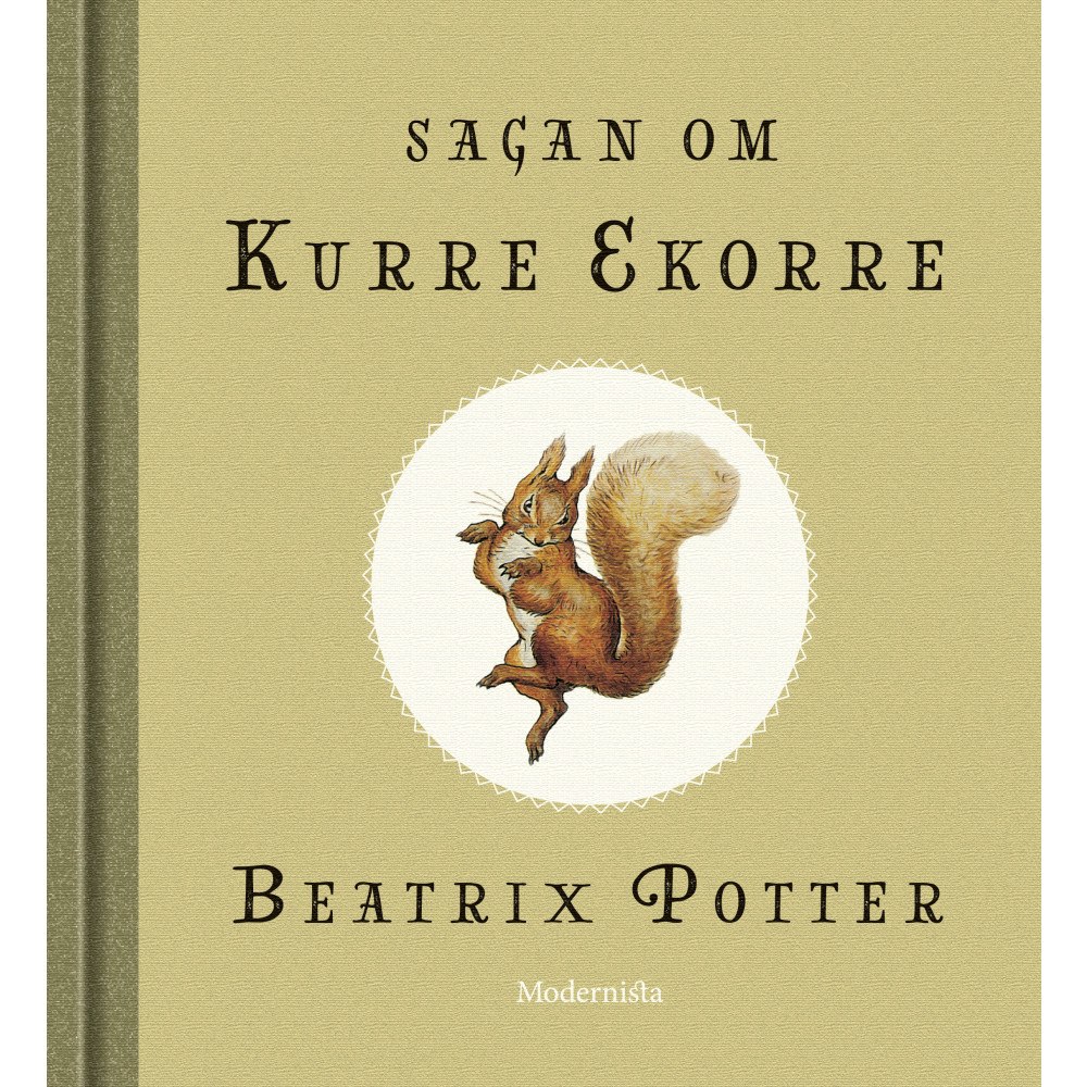 Beatrix Potter Sagan om Kurre Ekorre (inbunden)