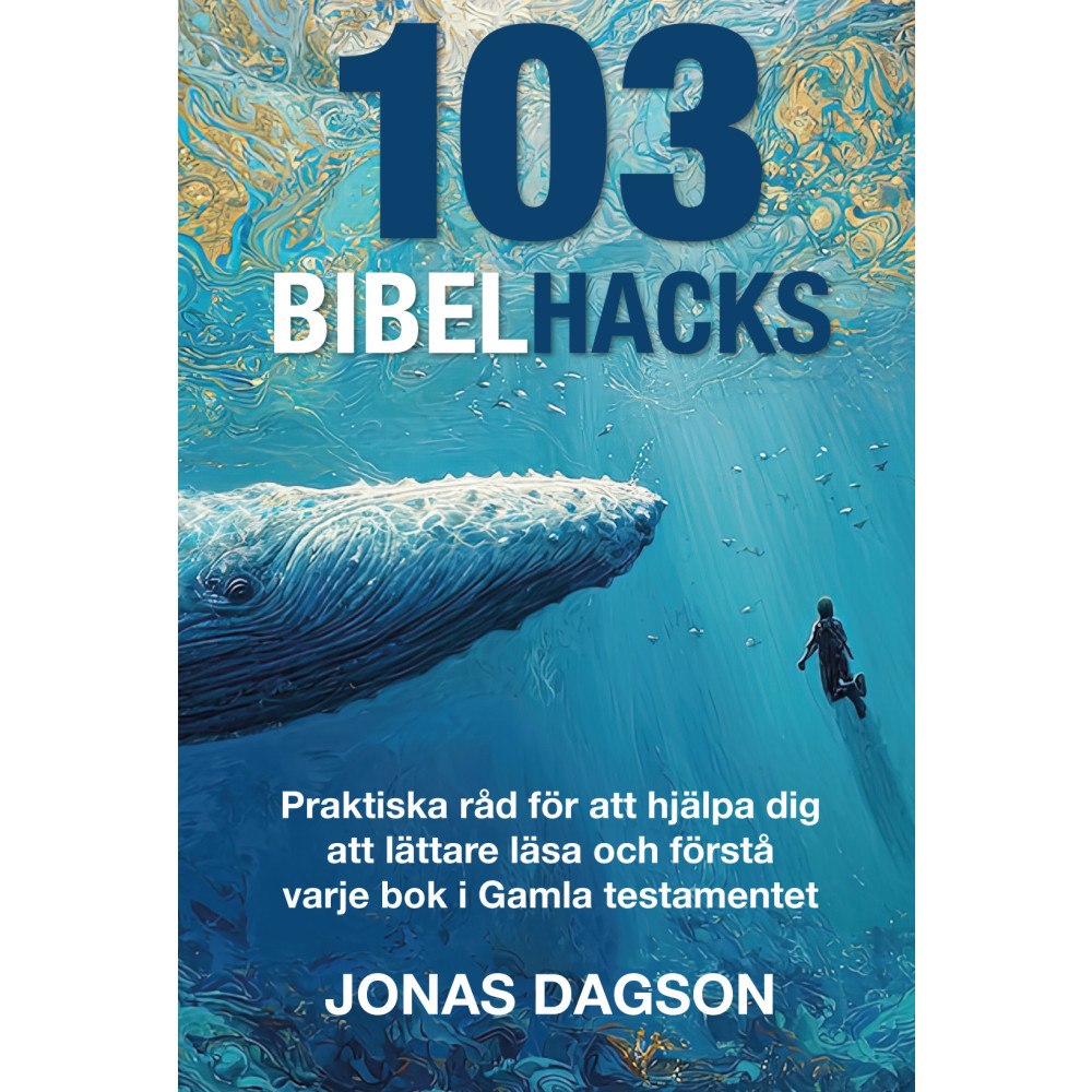 Jonas Dagson 103 Bibelhacks (häftad)