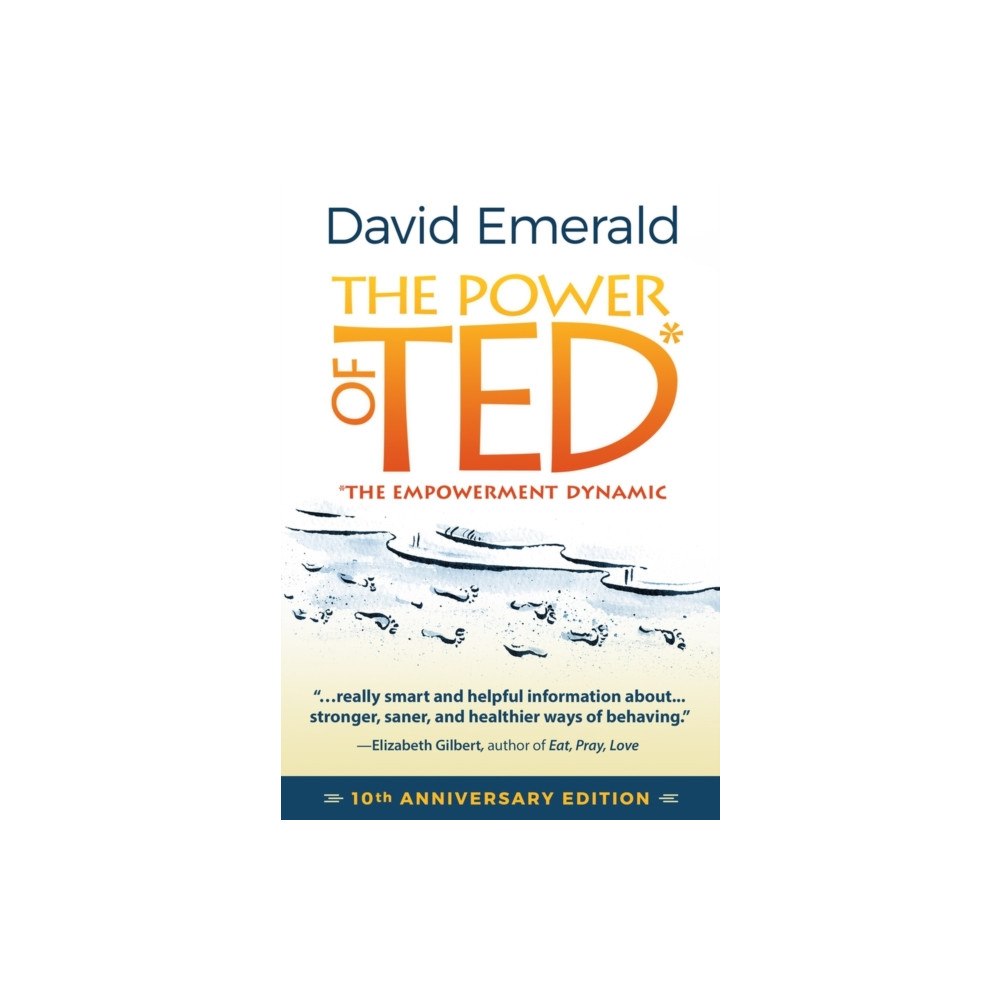 Polaris Publishing The Power of TED* (*The Empowerment Dynamic) (häftad, eng)