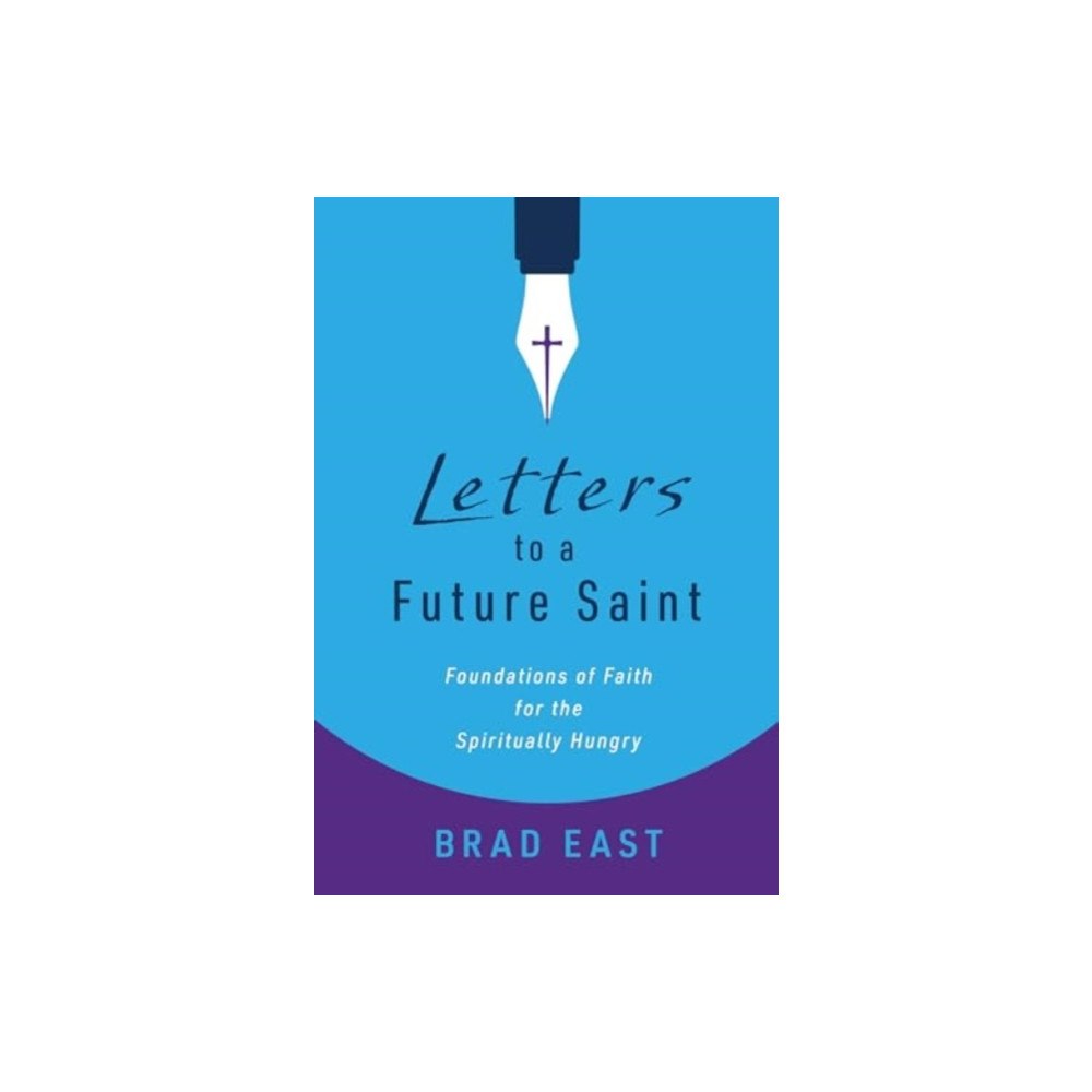 William b eerdmans publishing co Letters to a Future Saint (häftad, eng)