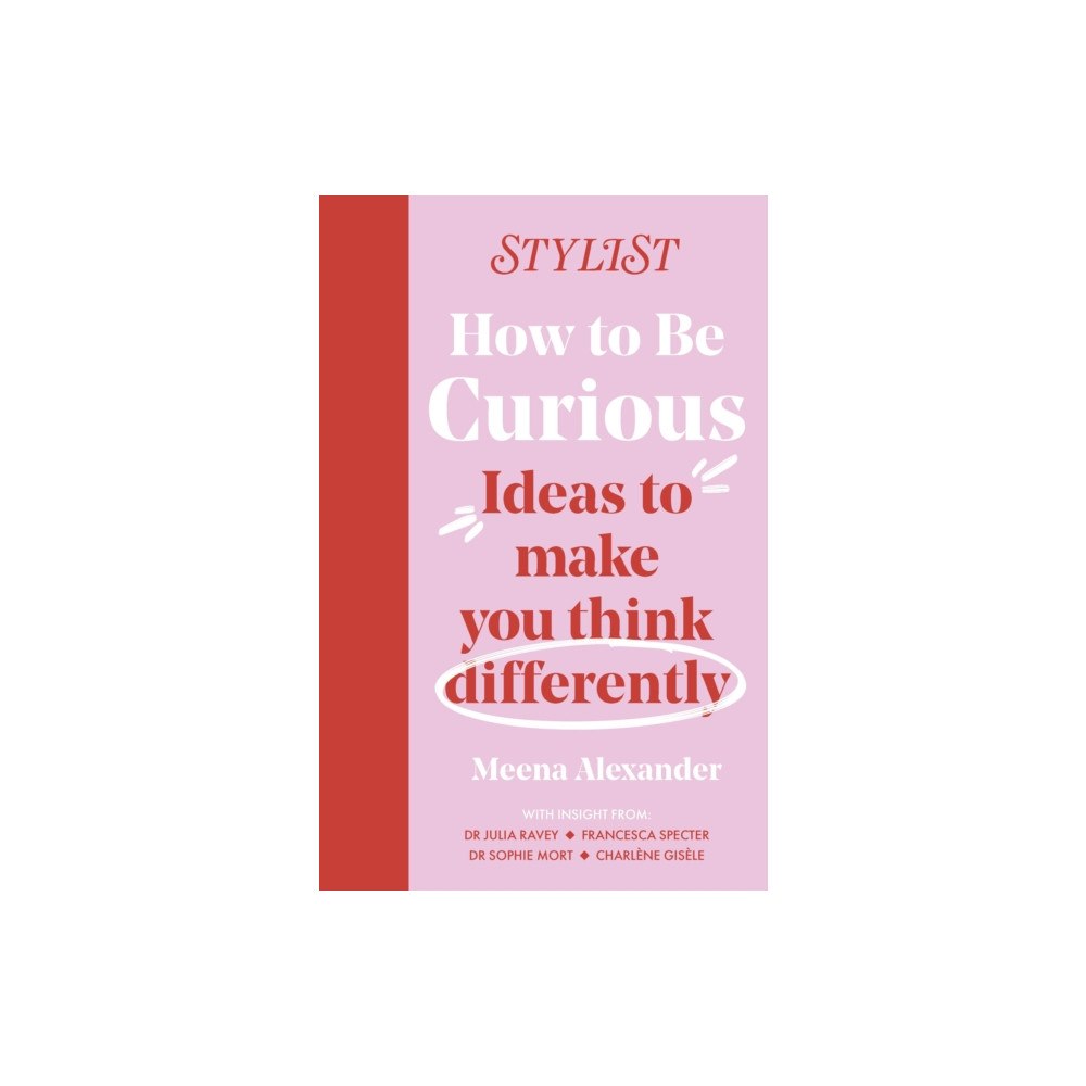 Headline Publishing Group How to Be Curious (häftad, eng)