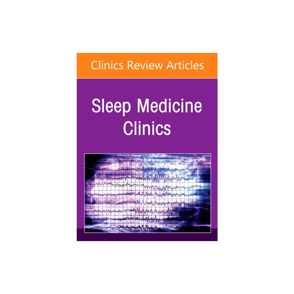 Elsevier Health Sciences Hospital Sleep Medicine and Non-Invasive Ventilation: Emerging Clinical Paradigm, An Issue of Sleep Medicine Clinics (in...