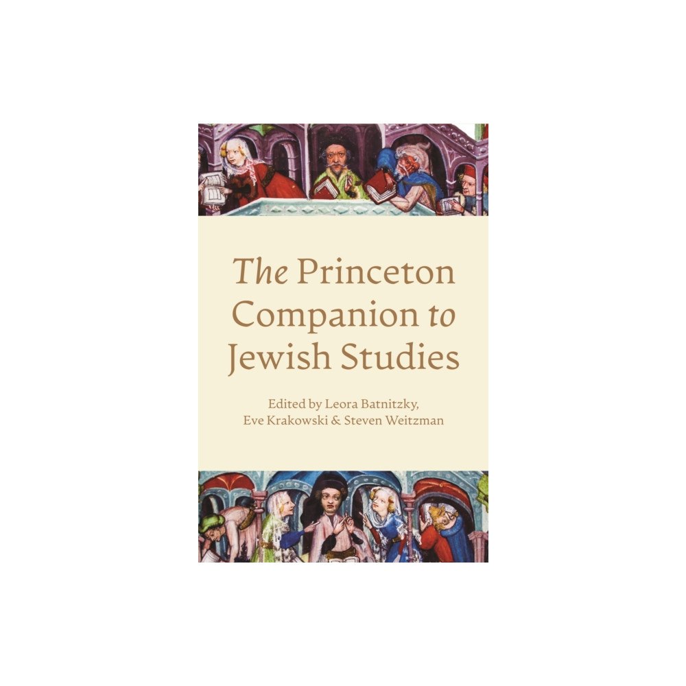 Princeton University Press The Princeton Companion to Jewish Studies (inbunden, eng)