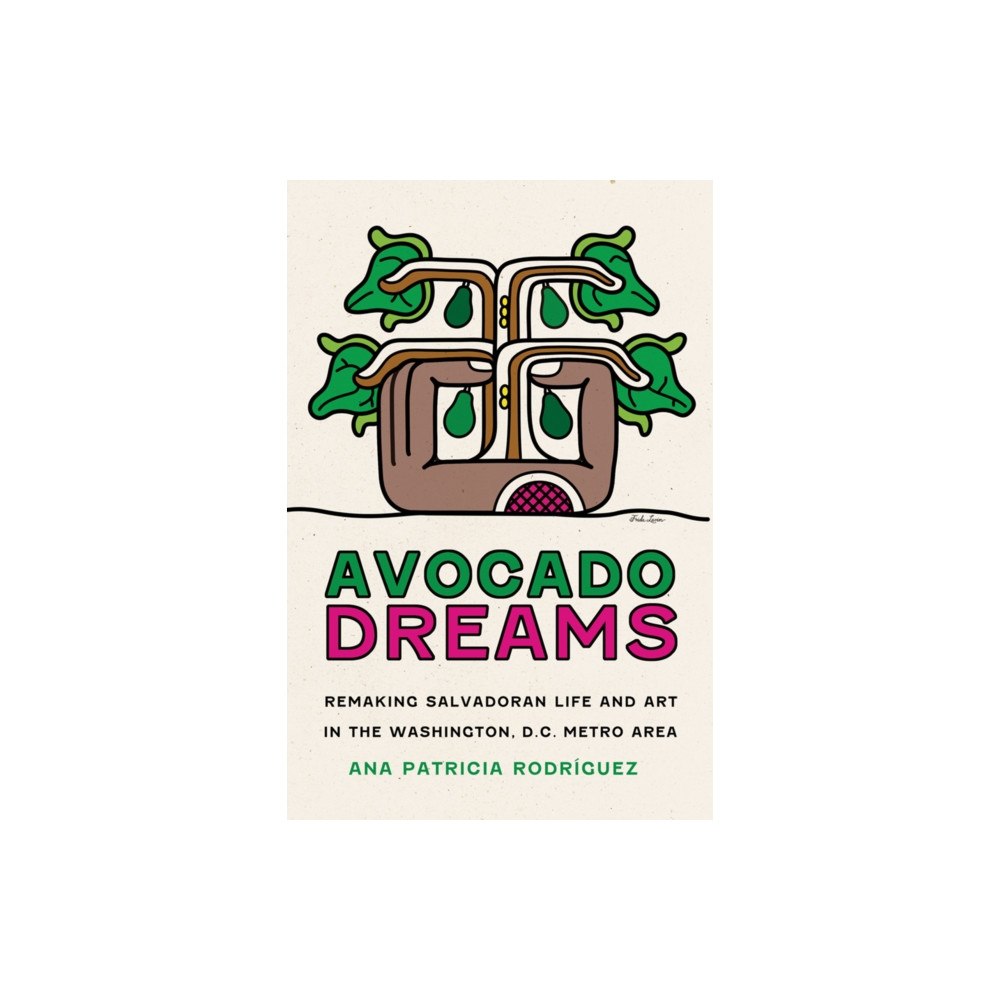 University of Arizona Press Avocado Dreams (häftad, eng)