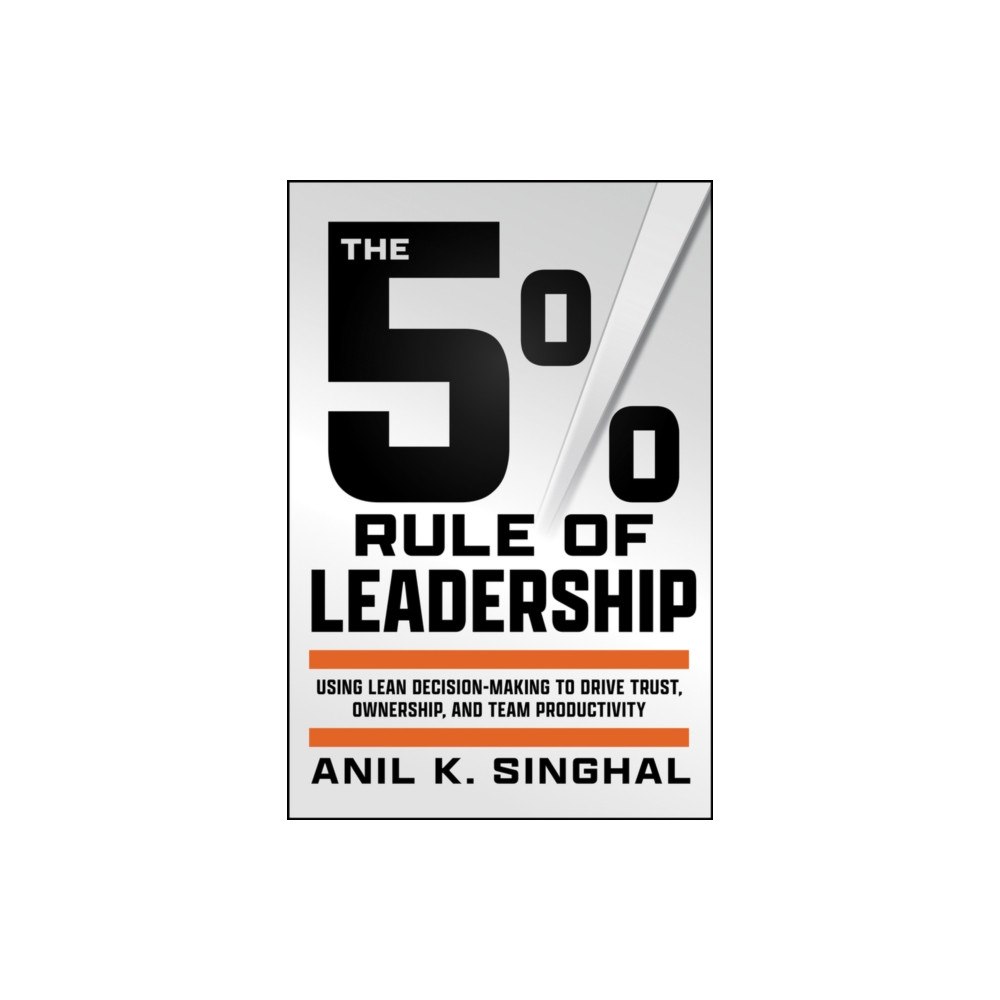 John Wiley & Sons Inc The 5% Rule of Leadership (häftad, eng)