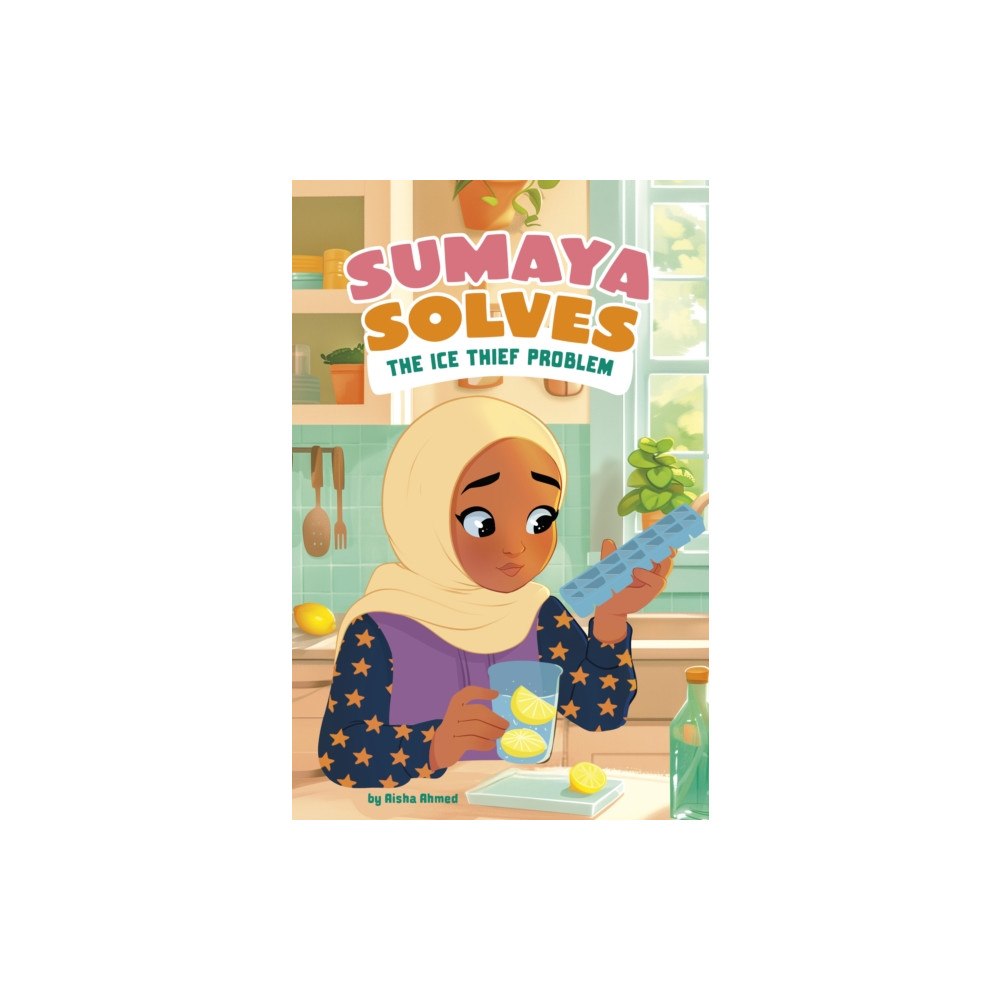 Capstone Global Library Ltd Sumaya Solves the Ice Thief Problem (häftad, eng)