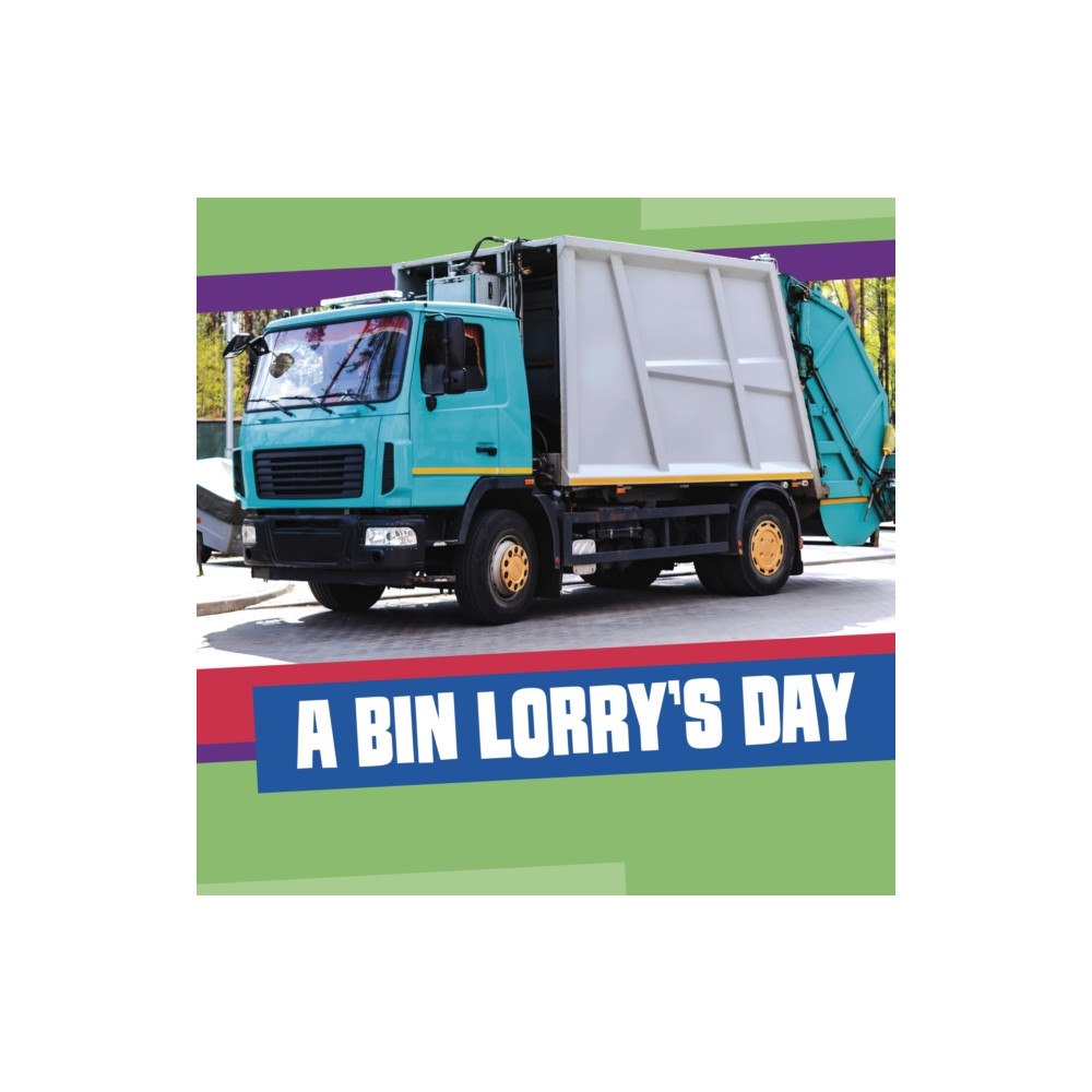 Capstone Global Library Ltd A Bin Lorry's Day (inbunden, eng)