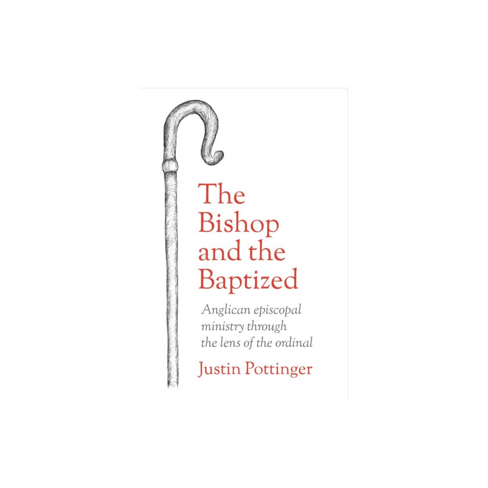 SCM Press The Bishop and the Baptized (häftad, eng)