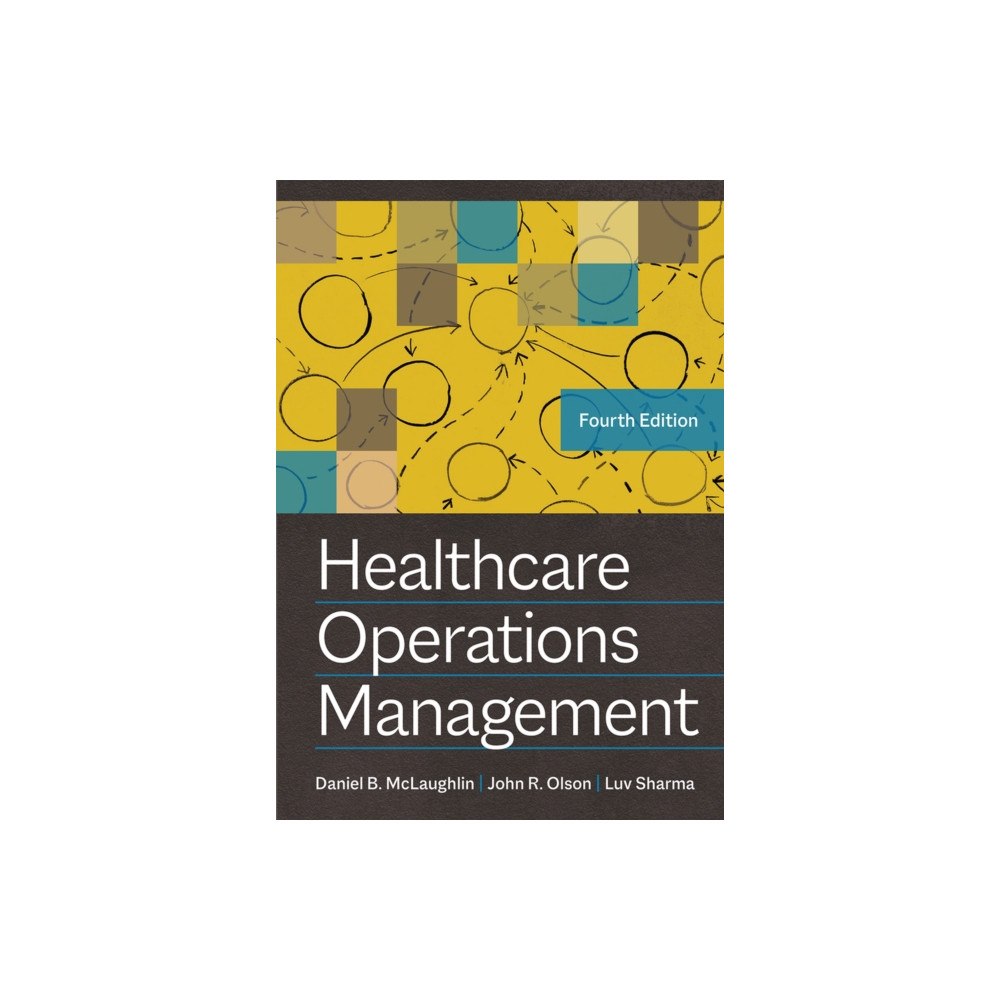Health Administration Press Healthcare Operations Management (inbunden, eng)