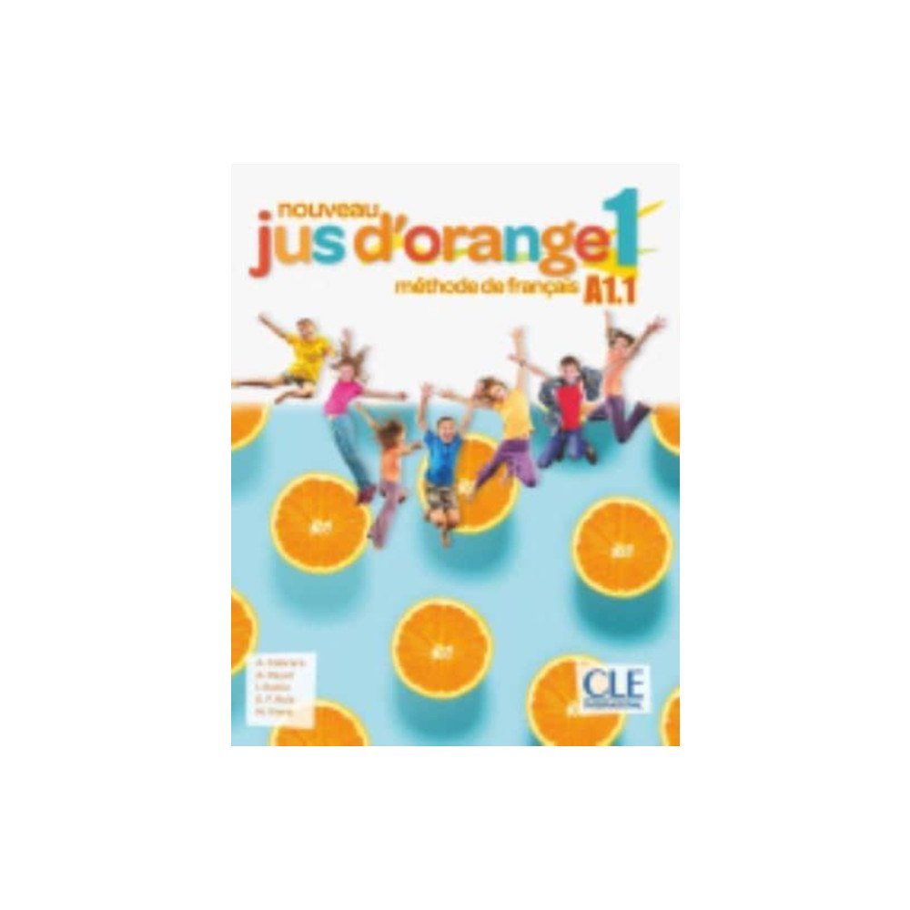 CLE International Nouveau Jus d'orange 1: Niveau A1.1 - Livre de l'eleve + DVD (häftad, fre)