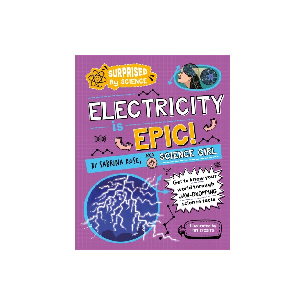 Hachette Children's Group Surprised by Science: Electricity is Epic! (häftad, eng)