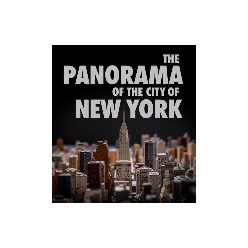 Scala Publishers Ltd The Panorama of the City of New York (inbunden, eng)