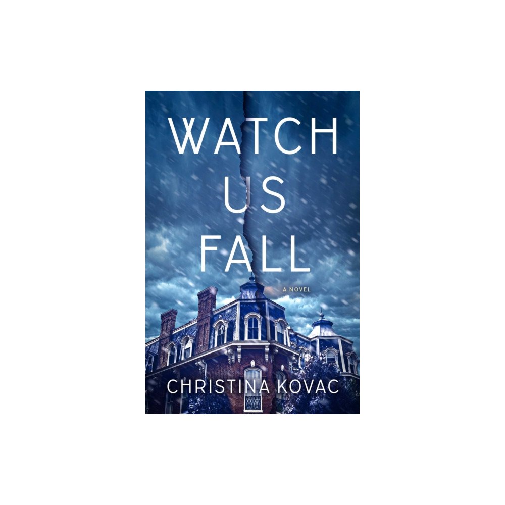 Simon & Schuster Watch Us Fall (inbunden, eng)