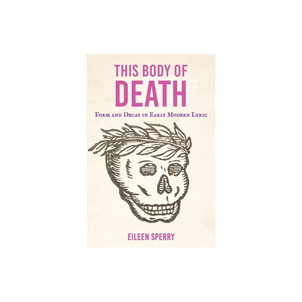 Cornell University Press This Body of Death (häftad, eng)