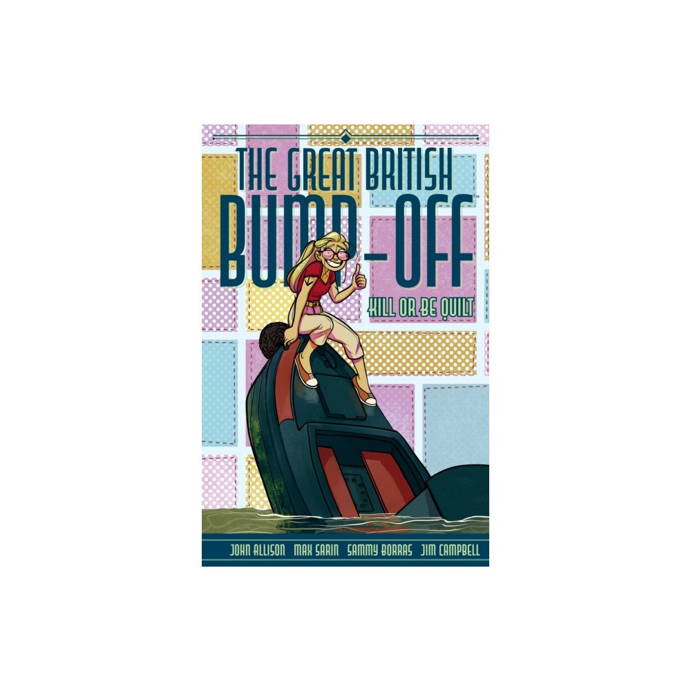 Dark Horse Comics,U.S. The Great British Bump-Off: Kill or Be Quilt (häftad, eng)