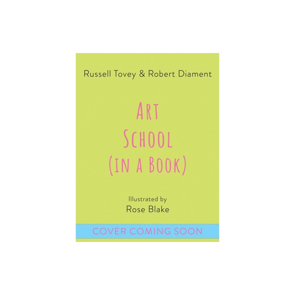 Hachette Children's Group Art School (in a book) (inbunden, eng)