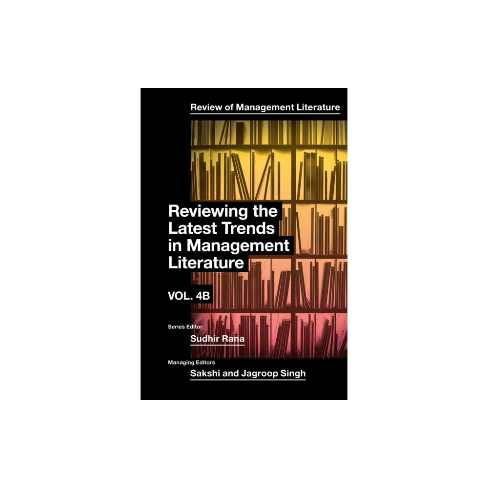 Emerald Publishing Limited Reviewing the Latest Trends in Management Literature (inbunden, eng)