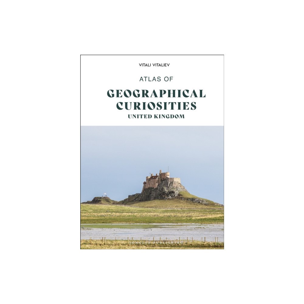 Jonglez Atlas of Geographical Curiosities - Britain (inbunden, eng)