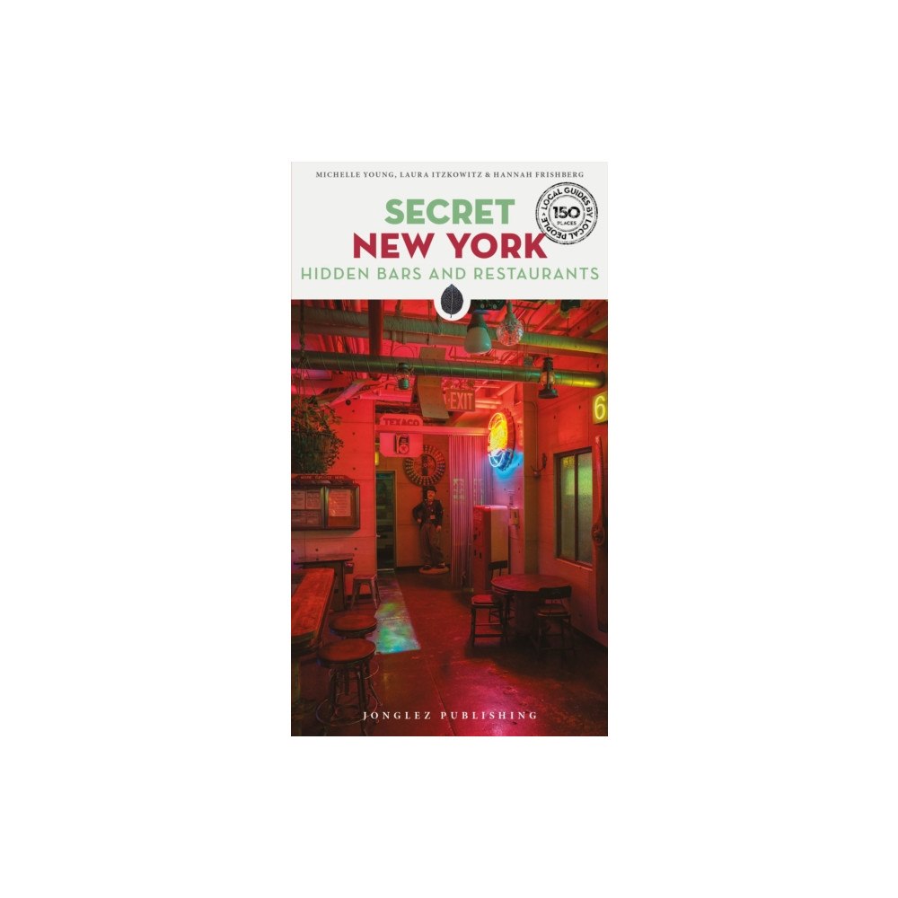Jonglez Secret New York - Hidden Bars and Restaurants (häftad, eng)