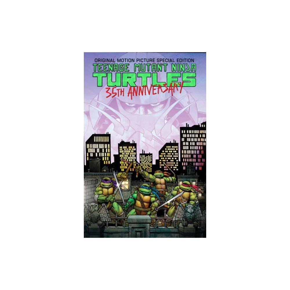 Idea & Design Works Teenage Mutant Ninja Turtles Original Motion Picture Special Edition: 35th Anniversary (häftad, eng)