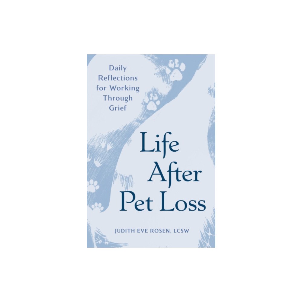 Not Stated Life After Pet Loss (häftad, eng)