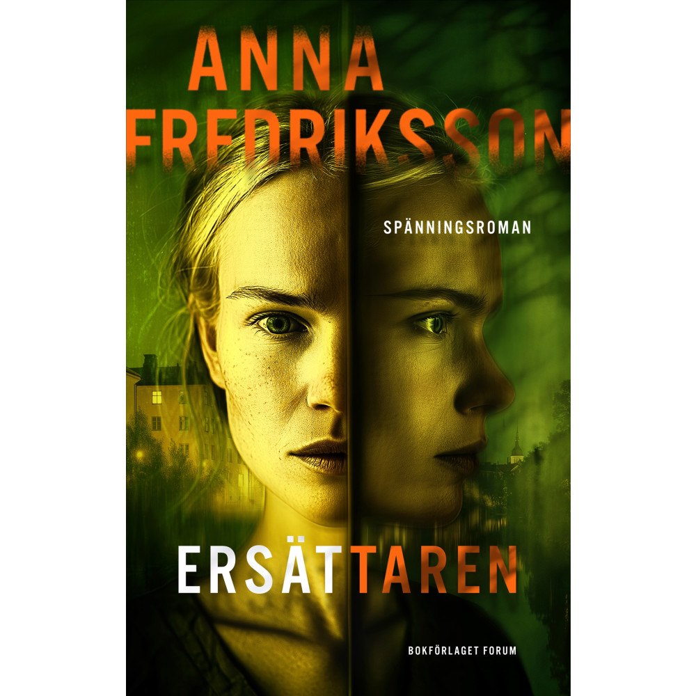 Anna Fredriksson Ersättaren (inbunden)