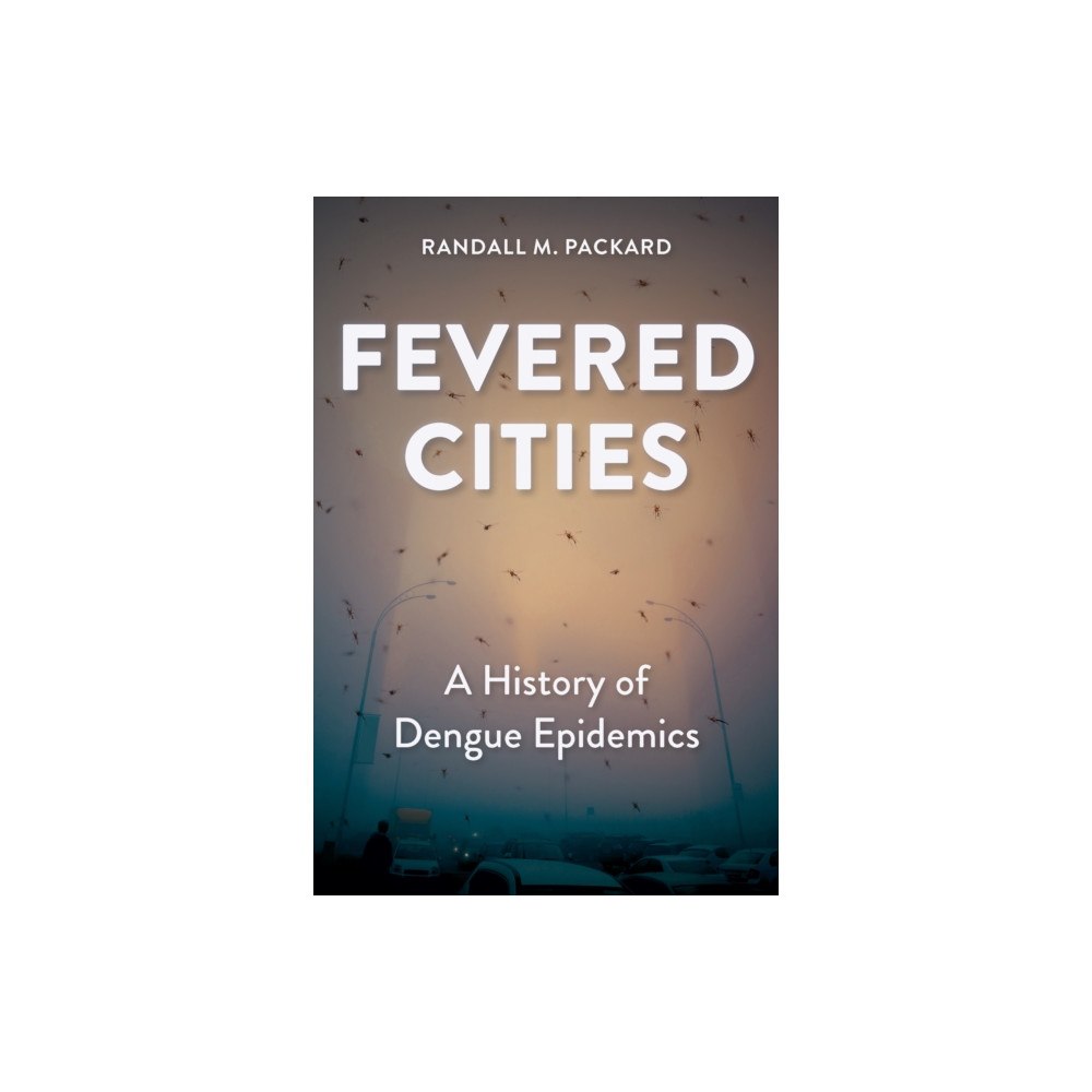 Johns Hopkins University Press Fevered Cities (häftad, eng)