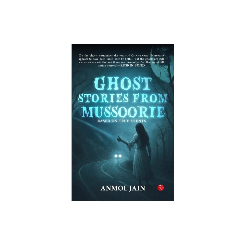 Rupa Publications India Pvt. Ltd Ghost Stories from Mussoorie (häftad, eng)