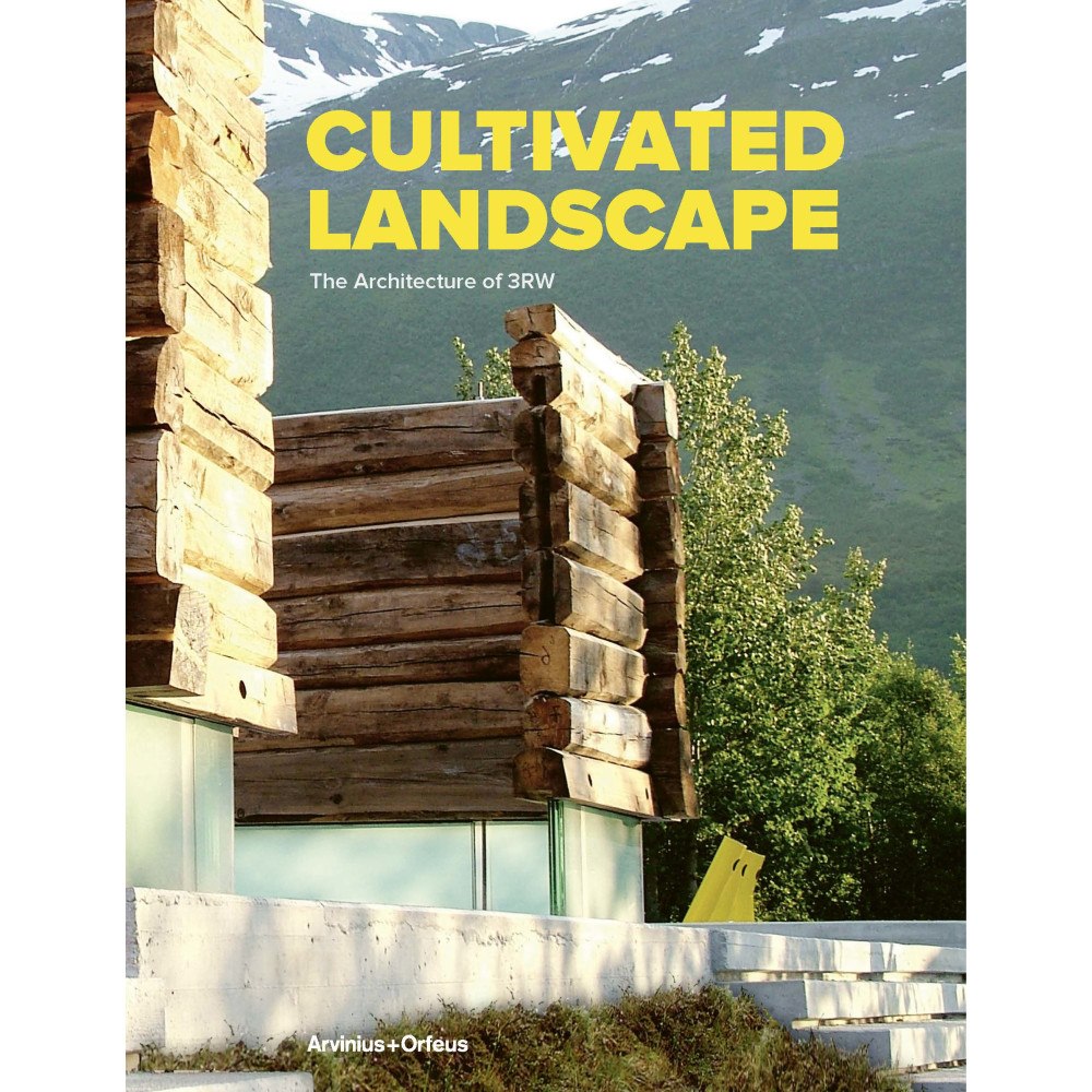 Arvinius+Orfeus Publishing Cultivated Landscape: The Architecture of 3RW (bok, board book, eng)