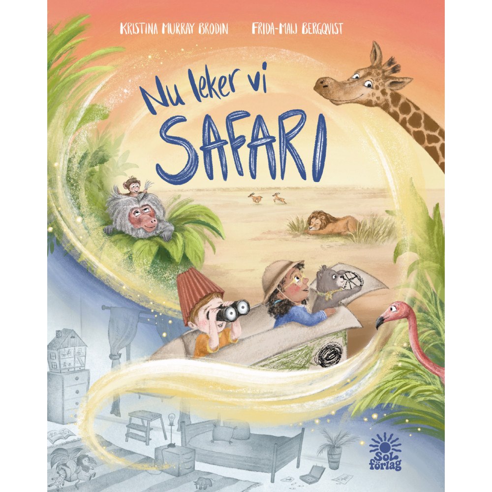Kristina Murray Brodin Nu leker vi safari (inbunden)