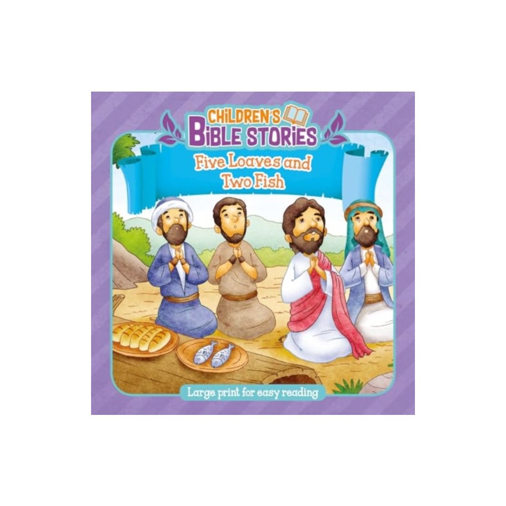 Authentic Media Children's Bible Stories: Five Loaves and Two Fishes (häftad, eng)