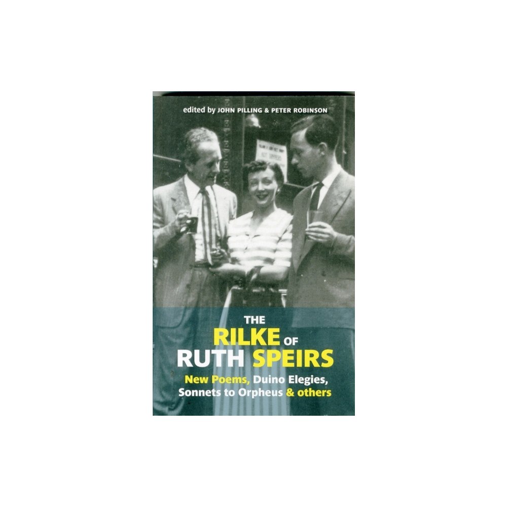 Two Rivers Press The Rilke of Ruth Spiers (häftad, eng)