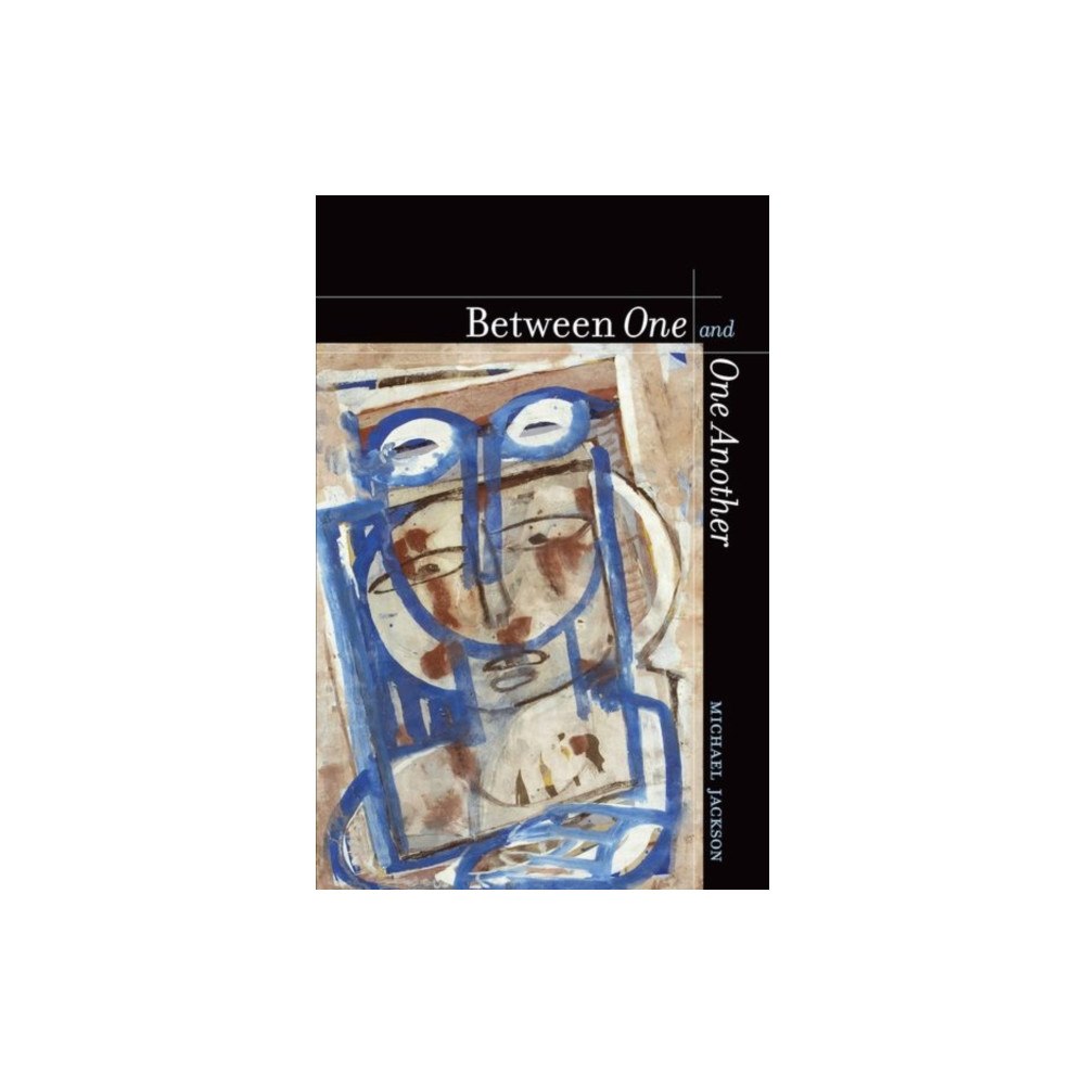 University of california press Between One and One Another (inbunden, eng)