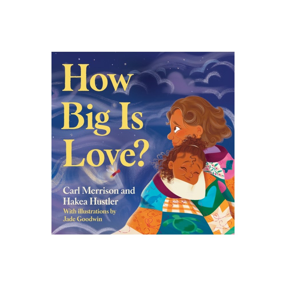 Hachette Australia How Big Is Love? (inbunden, eng)