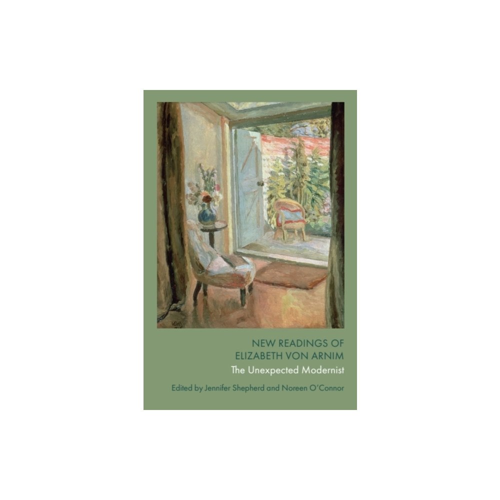 Edinburgh university press New Readings of Elizabeth von Arnim (inbunden, eng)