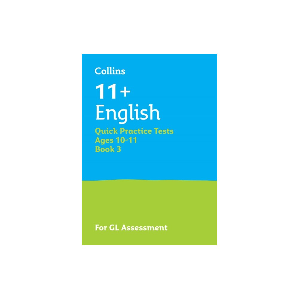 HarperCollins Publishers 11+ English Quick Practice Tests Age 10-11 (Year 6) Book 3 (häftad, eng)