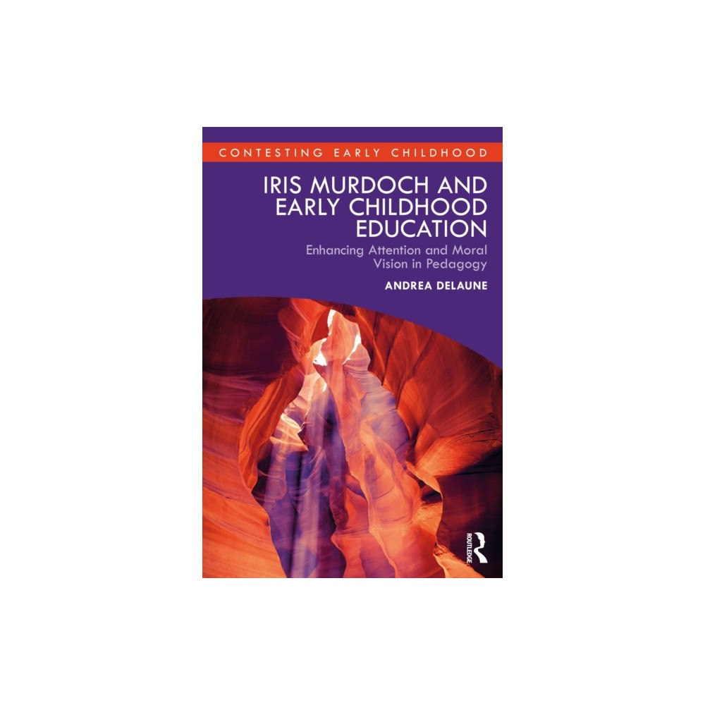 Taylor & francis ltd Iris Murdoch and Early Childhood Education (häftad, eng)