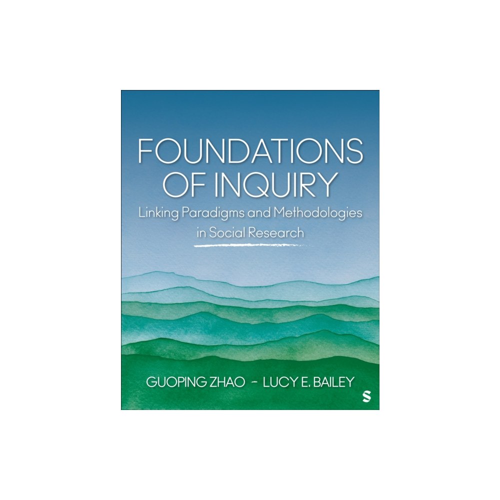 Sage publications inc Foundations of Inquiry (häftad, eng)