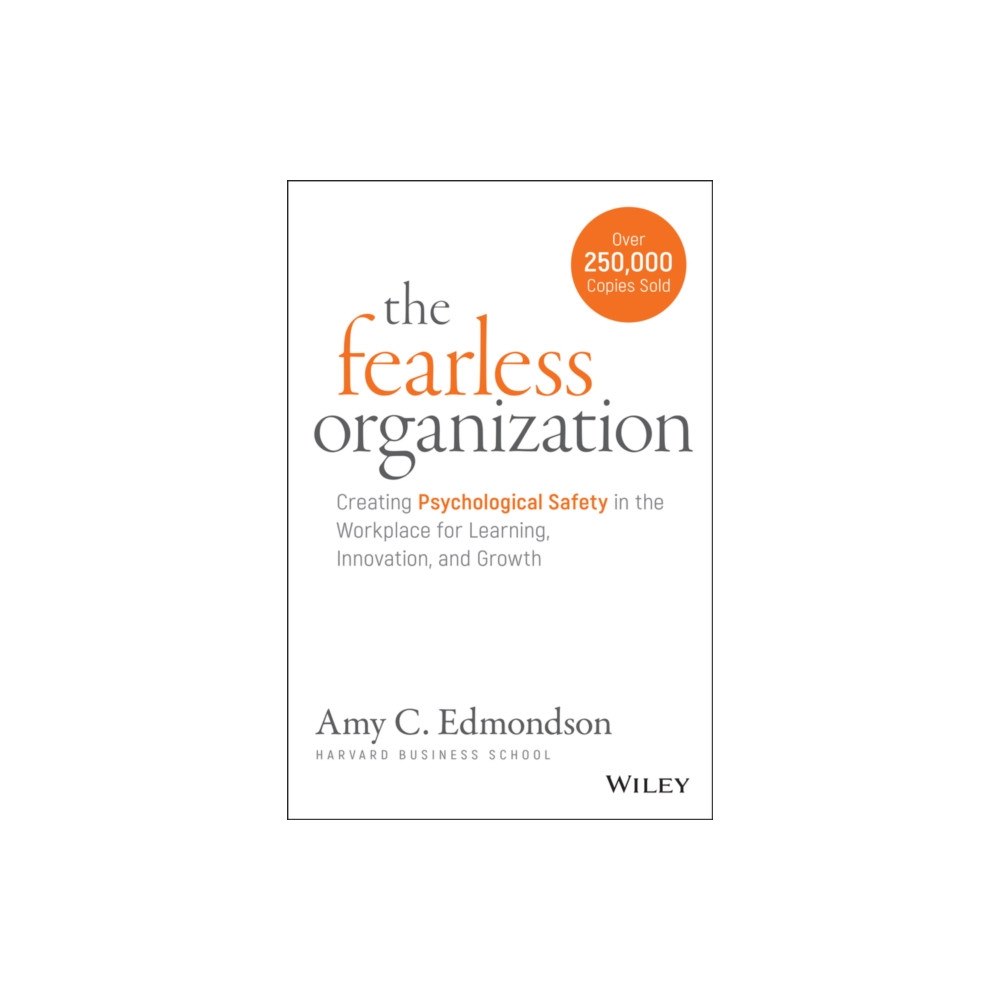 John Wiley & Sons Inc The Fearless Organization (häftad, eng)