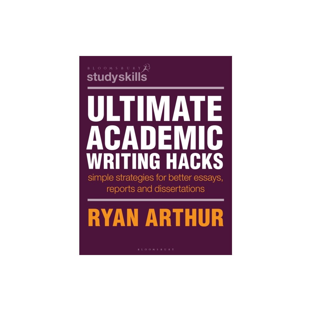 Bloomsbury Publishing PLC Ultimate Academic Writing Hacks (häftad, eng)
