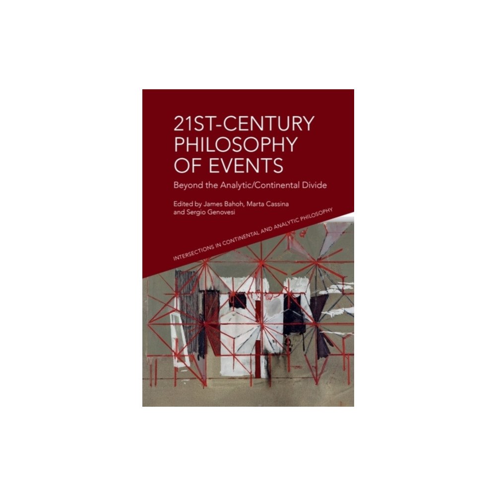 Edinburgh university press 21st-Century Philosophy of Events (inbunden, eng)