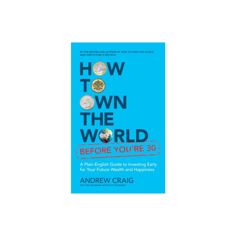 John Murray Press How to Own the World Before You're 30 (häftad, eng)