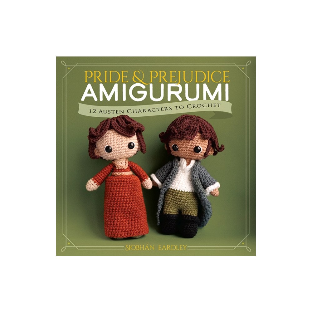 Dover publications inc. Pride and Prejudice Amigurumi (häftad, eng)